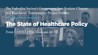 The State of Healthcare Policy: from COVID-19 to Medicare for All