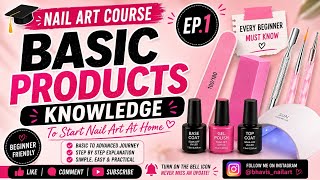 Nail Art Course Ep.1 | Basic Products for Beginners
