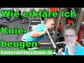 Kniebeugen - Wie erkläre ich sie korrekt & leicht verständlich als Fitnesstrainer?