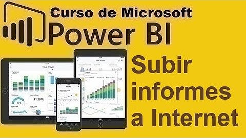 Curso de Microsoft Power BI desde cero | PUBLICAR INFORMES EN INTERNET (video 71)