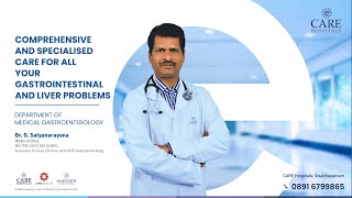 Department of Medical Gastroenterology | Dr. G. Satyanarayana | CARE Hospitals Visakhapatnam