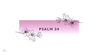 Psalm 34 (NLT)