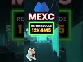 MEXC Promo Code 2026 How To Use Referral Code "12K4M5" Effectively