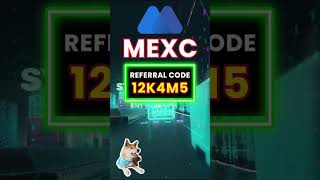 MEXC Promo Code 2026 How To Use Referral Code "12K4M5" Effectively