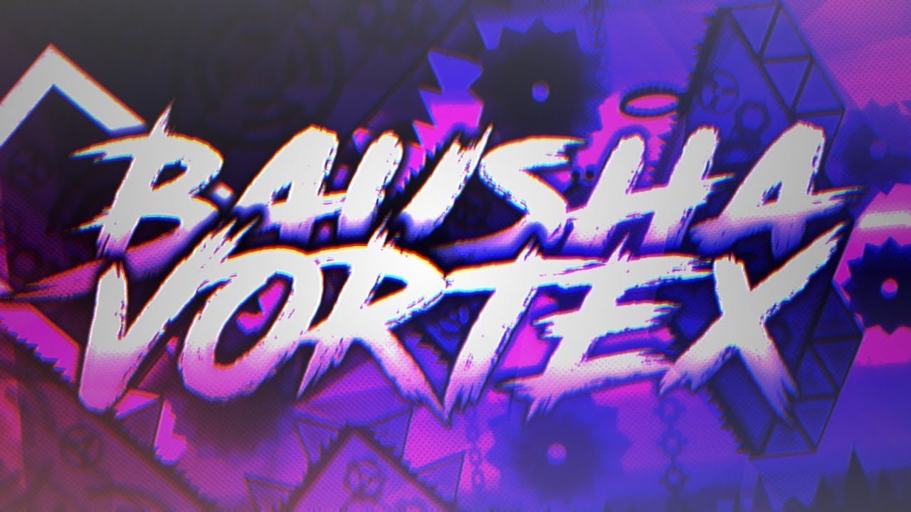 EPIC NINE CIRCLES! | BAUSHA VORTEX 100% (Extreme Demon) (On Stream ...