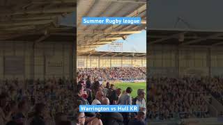 Warrington Wolves v Hull KR summer time rugby league #rugbyleague #betfredsuperleague #rugby 🏉🏉