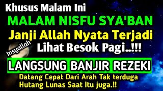 Download Lagu DZIKIR MALAM NISFU SYA`BAN~Zikir Pengampunan Dosa~Pembuka Rezeki Dari Segala Penjuru~Pelunas Hutang MP3