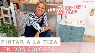 Cómo PINTAR a la TIZA con dos colores // Renovamos este mueble con CHALKPAINT