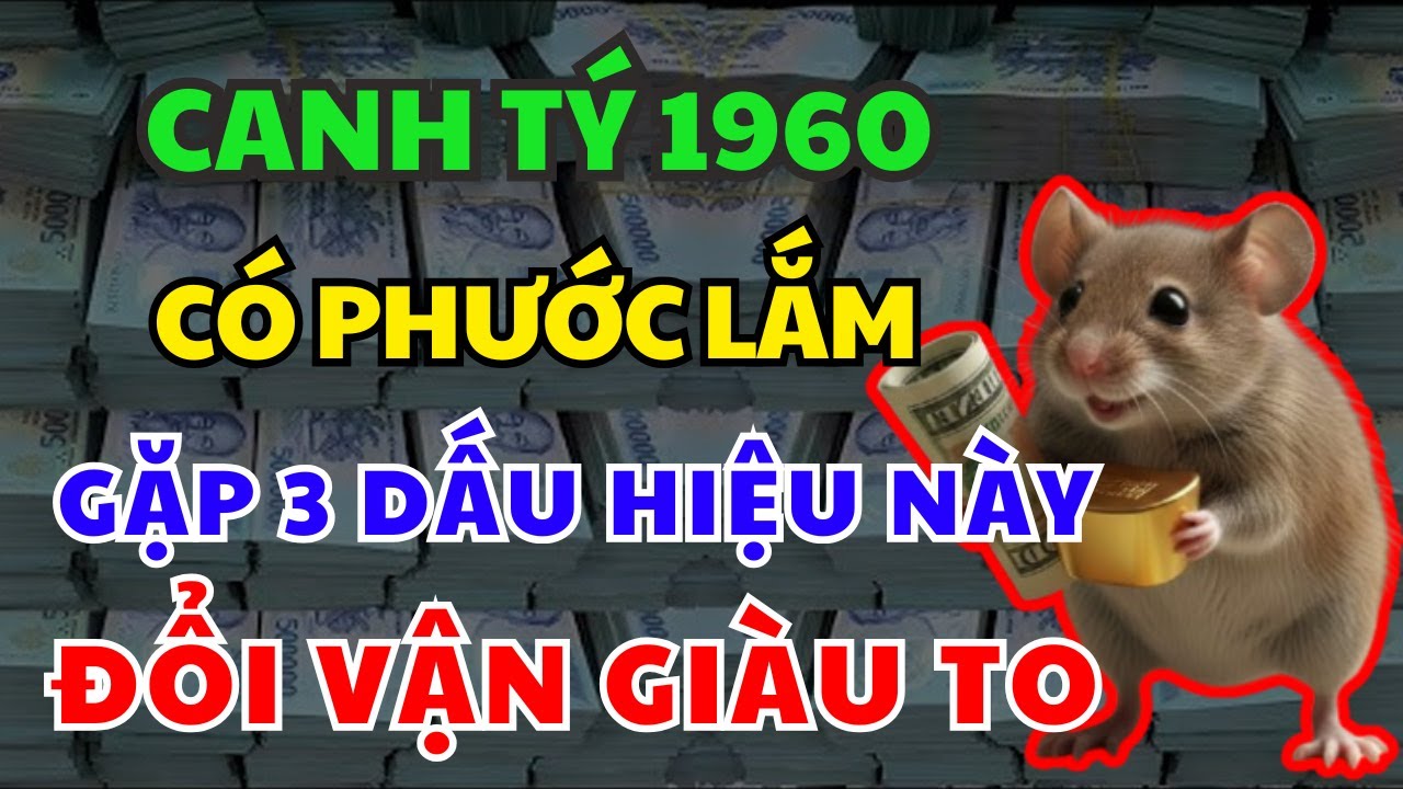 TRỜI CAO MỞ LỐI:CANH TÝ 1960  Có 3 Dấu Hiệu Này Xuất Hiện PHƯỚC ĐANG TỚI Tháng Giêng 2026 GIÀU Ú Ụ