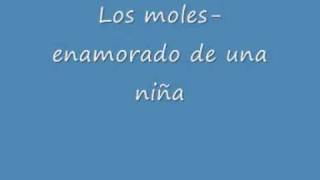 Los moles-enamorado de esa niña chords