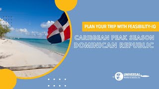 Plan like a Pro: Dominican Republic in Caribbean Peak Season