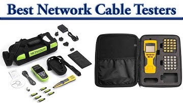 Network Cable Testers Reviews – Top 5 Best Network Cable Testers