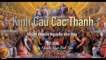 Kinh Cầu Các Thánh - GM Nguyễn Văn Hòa