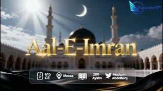 Surah Aal-E-Imran | Hesham Abdelbary