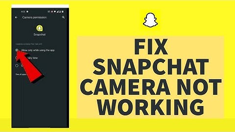 FIX Snapchat Camera Not Working! (2022)