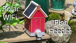 Diy Solar Wifi Controlled Fish Feeder