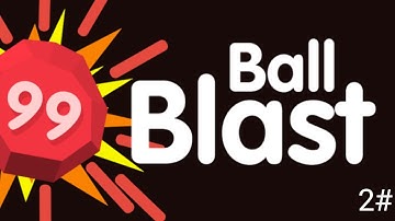 Ball Blast Gameplay Walkthrough Level 21 - Level 52 Part 2 IOS/Android