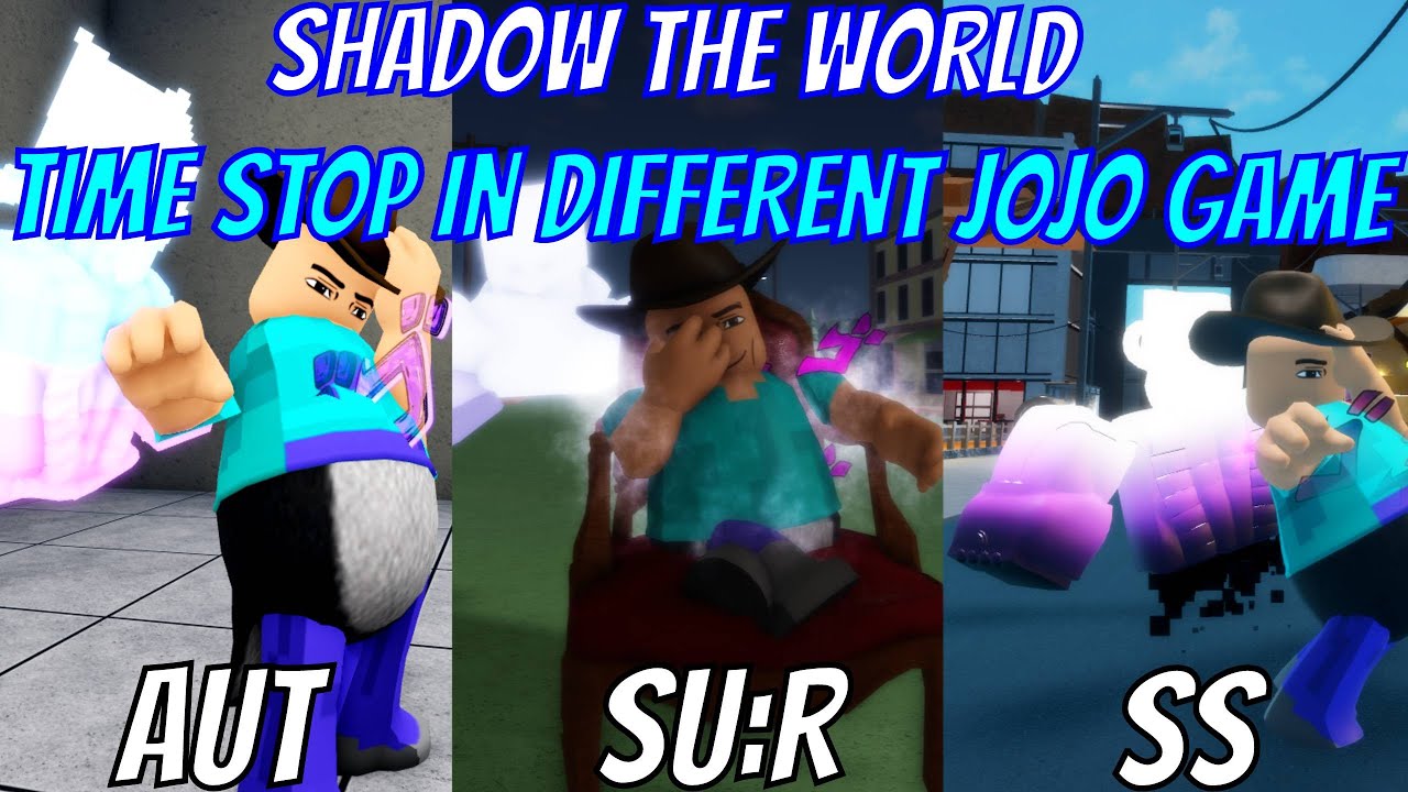 STW Time Stop in Different JOJO Game!!!