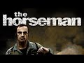 The Horseman (Full Movie) Suspense l Crime