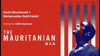 The Mauritanian Q&amp;A: with director Kevin Macdonald and Mohamedou Ould Salahi