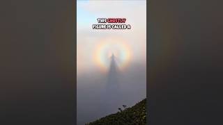 Optical Illusion or Ghost? - The Brocken Specter