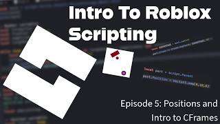 Roblox Scripting for Beginners: Position and CFrames