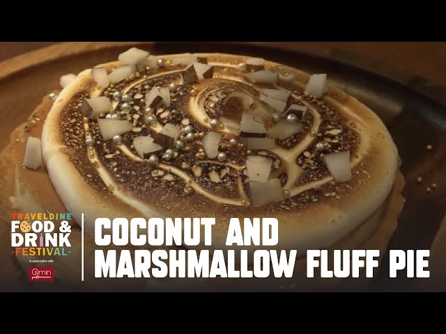 Coconut and marshmallow fluff pie | food and drink festival