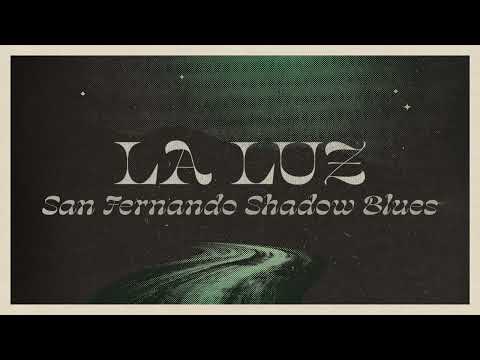 San Fernando Shadow Blues