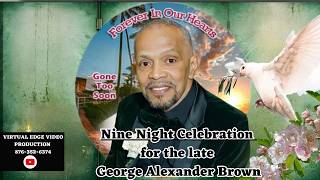 George Alexander Brown Nine Night Celebration