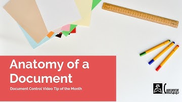 Document Control Tip of the month: Anatomy of a Document