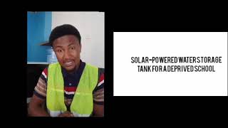 Solar-Powered Water Storage Tank for Deprived School for Global Youth Mobilization.
