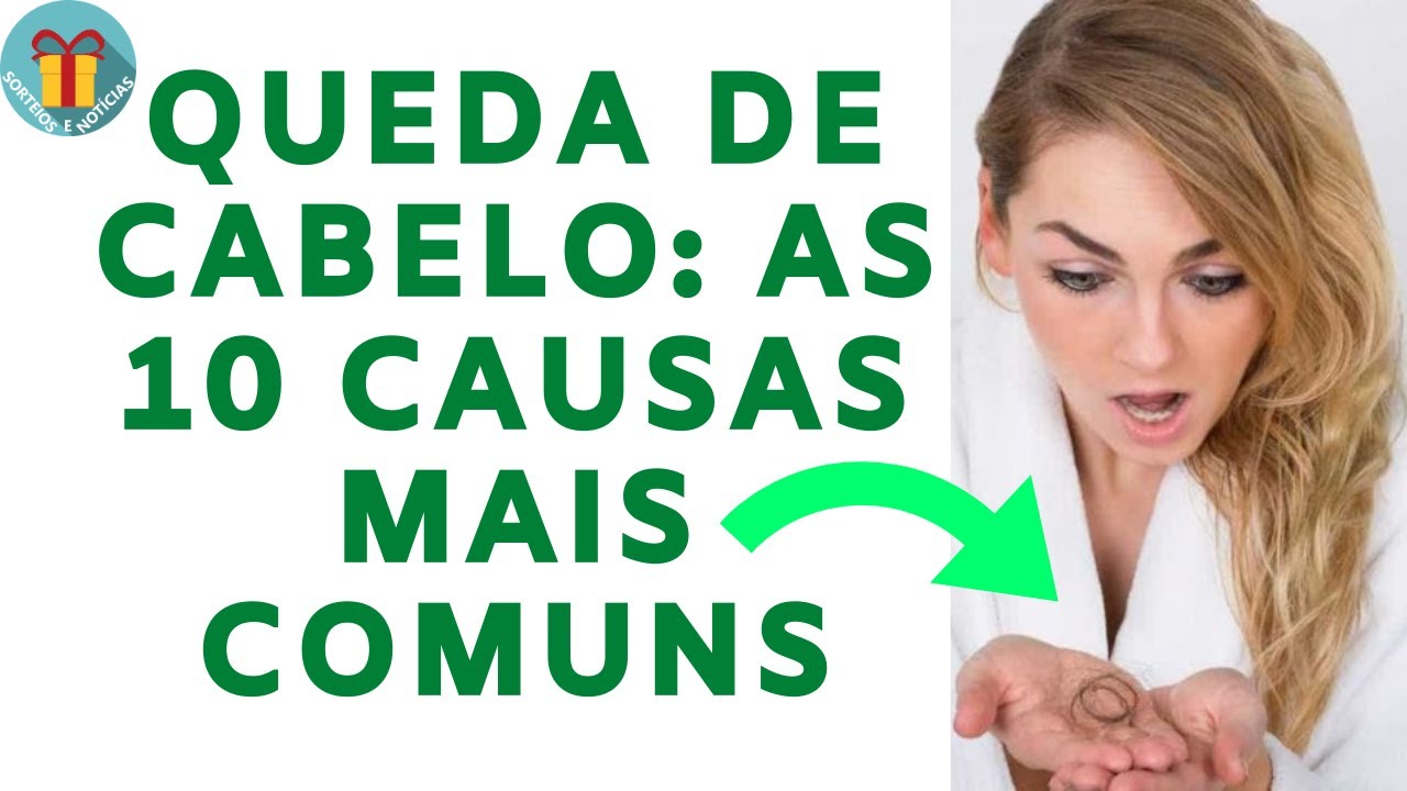 Queda de cabelo; As 10 causas mais comuns YouTube