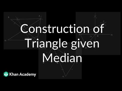 Construction of Triangle given Median | Construction | OD Grade 9 | Math | Khan Academy