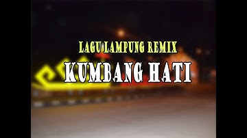 DJ Santuy Kumbang Hati - Yopi Adam || Lagu Lampung Remix