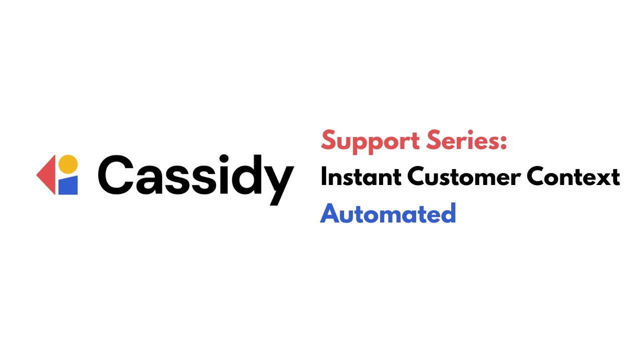 Instant Customer Support Context with AI (Support Series)
