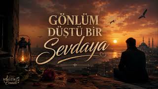 Gönlüm Düştü Bir Sevdaya Müzik Cenneti - Anatollian Haven Arabesk