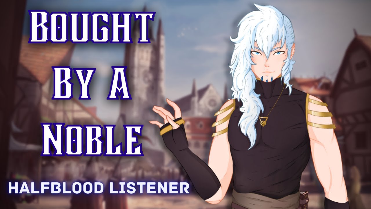 [M4A] Bought by a Noble - Prince x Halfblood listener - ASMR roleplay (Killian) (Montell)