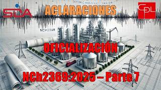 CLARIFICATIONS #NCh2369:2025 - Part 7