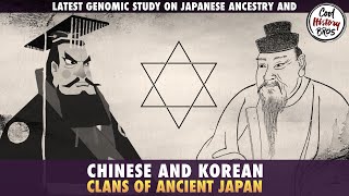 Chinese & Korean Clans of Japan (And the latest DNA analysis of Kofun Period Japan)