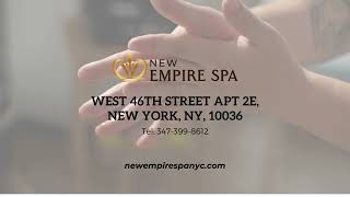New Empire Spa - Best Asian Massage Spa in New York NY