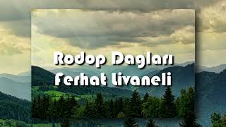 RODOP DAĞLARI Resimi