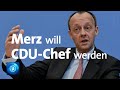 Friedrich Merz äußert sich zum CDU-Vorsitz