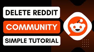 How To Delete Reddit Community