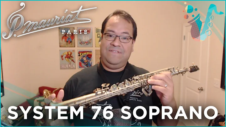 Have A Gander! - P. Mauriat System 76 Soprano Review and Demo