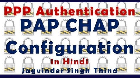 ✅ How to configure PPP Authentication in Hindi