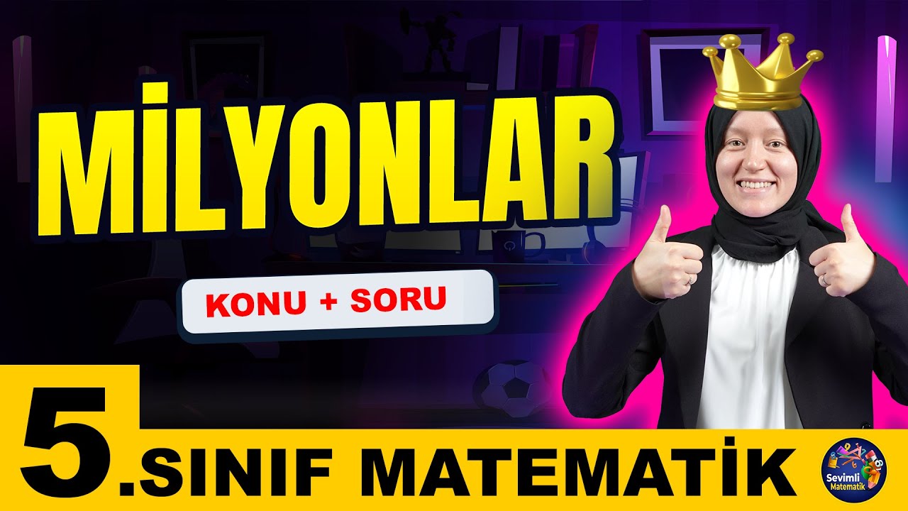 Büyük Sayıların Dünyasına Yolculuk!  | 5. Sınıf Matematik Milyonlar