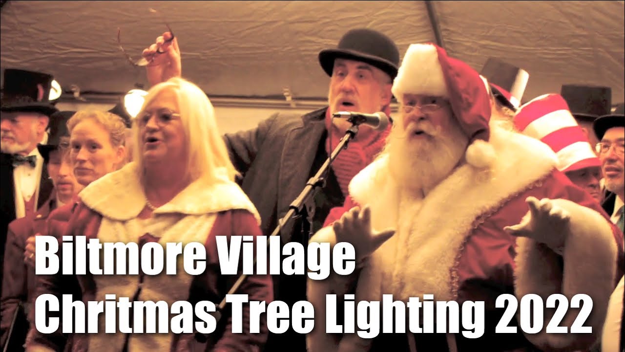 Biltmore Village Christmas Tree Lighting Ceremony 2022 YouTube