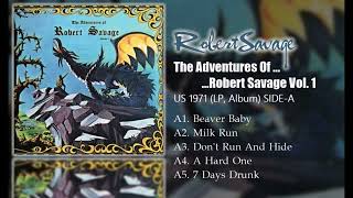Robert Savage - The Adventures Of Robert Savage Vol. 1 (1971) SIDE-A