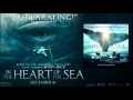 In the Heart of the Sea OST Abandon Ship