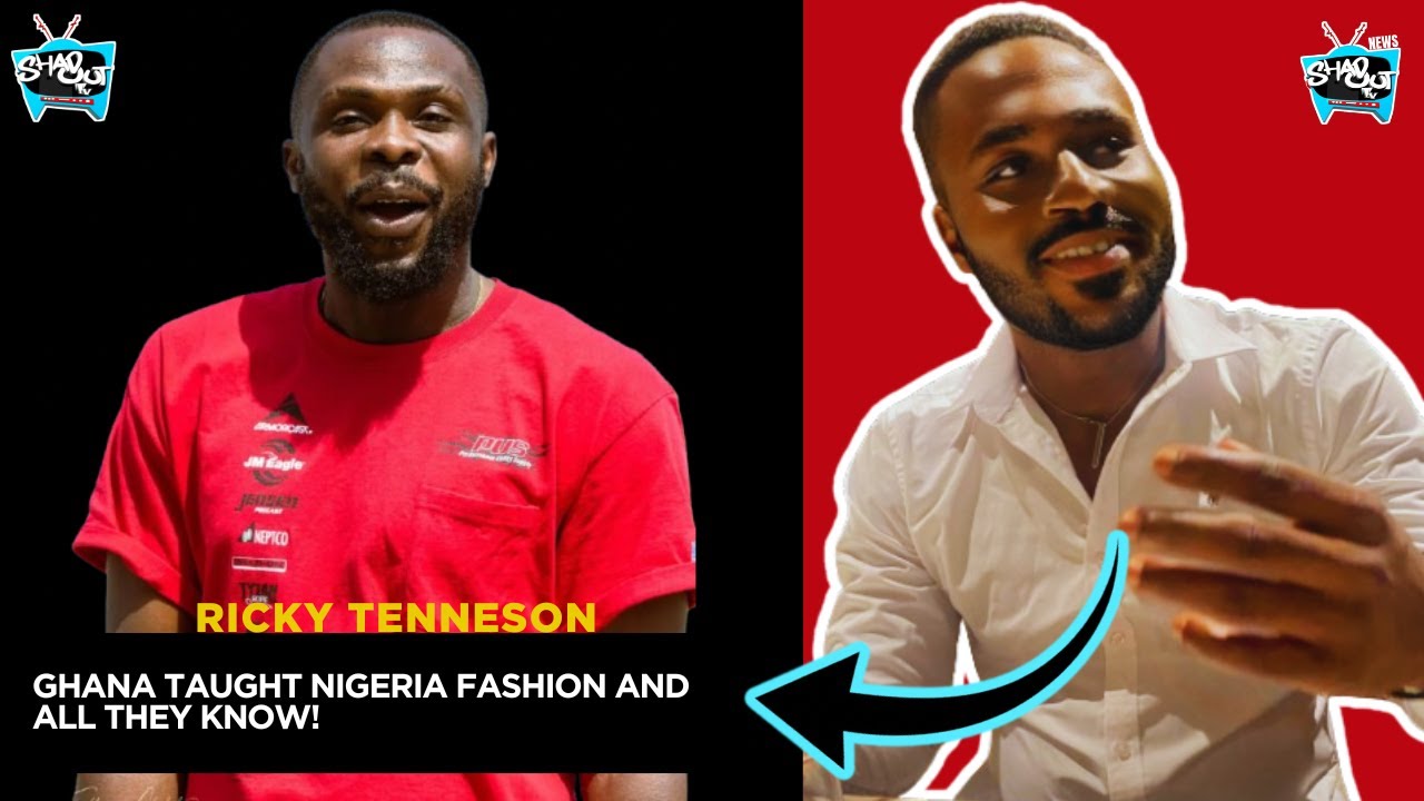 Ghana Taught Nigeria All They Know In Fashion Their Biggest Stars Credit Us - Ricky Tenneson